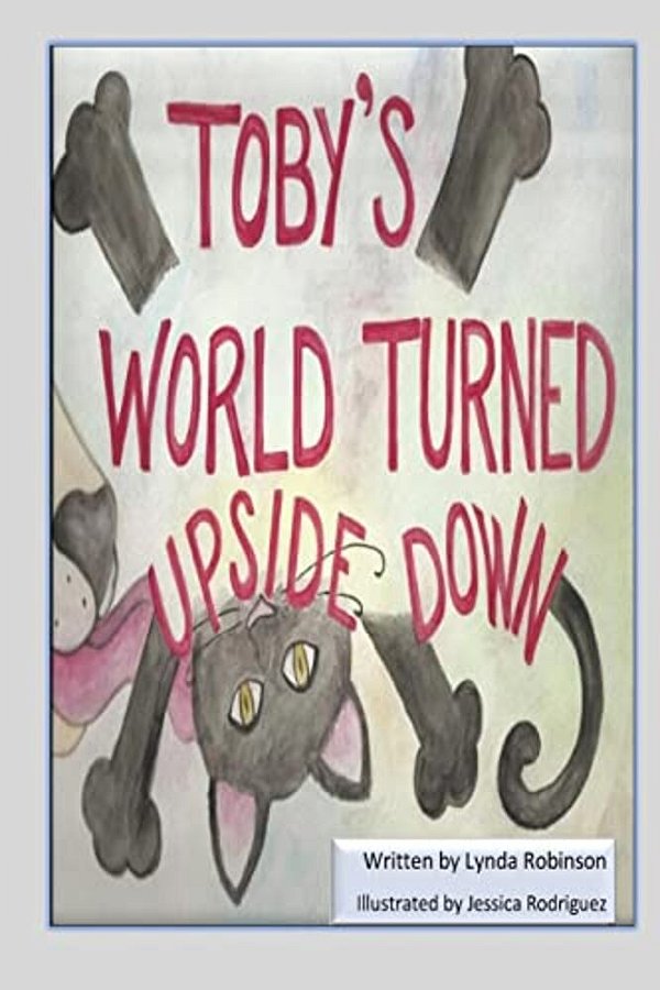 Toby's World Turned Upside Down-..