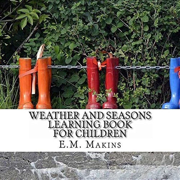 Weather And Seasons Learning Book For Children-..