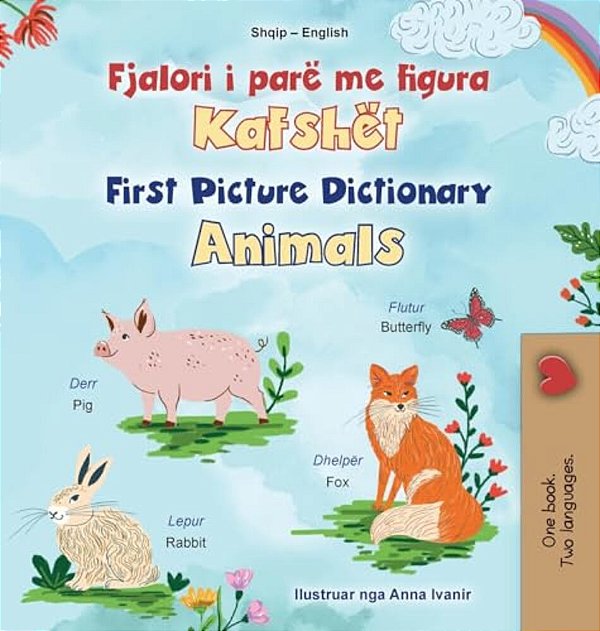 First Picture Dictionary - Animals (Albanian English Bilingual Children's Book)-..