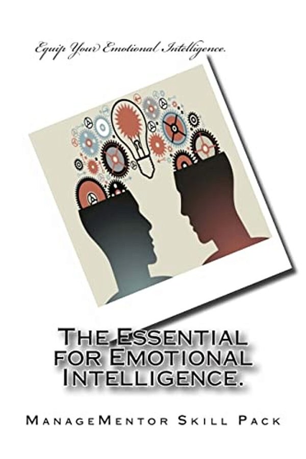 The Essential For Emotional Intelligence-..