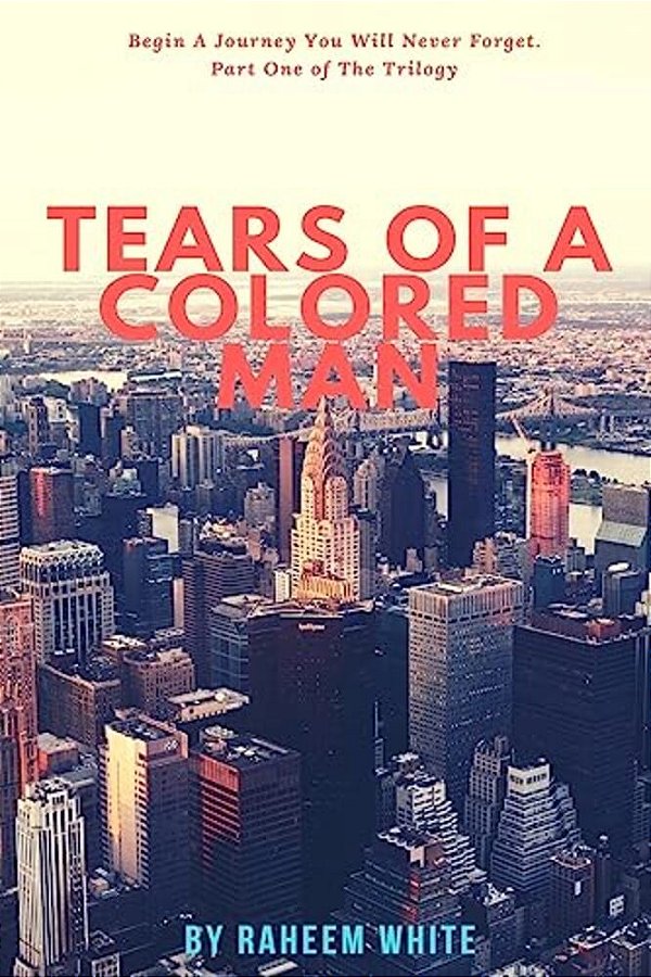 Tears Of A Colored Man-..