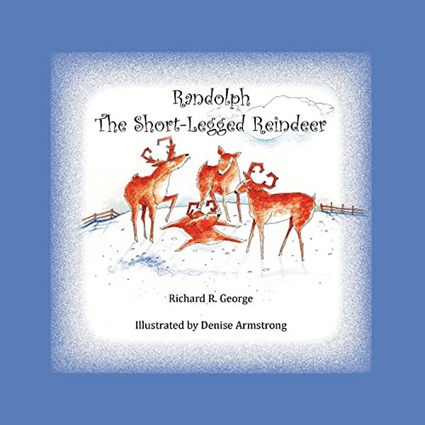 Randolph The Short-Legged Reindeer-..