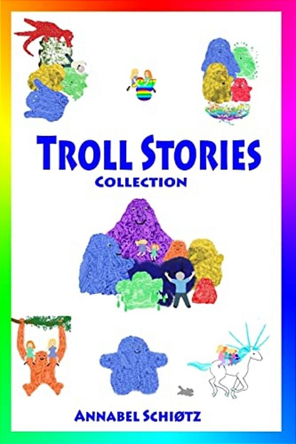 Troll Stories: Collection - Books One To Five-..
