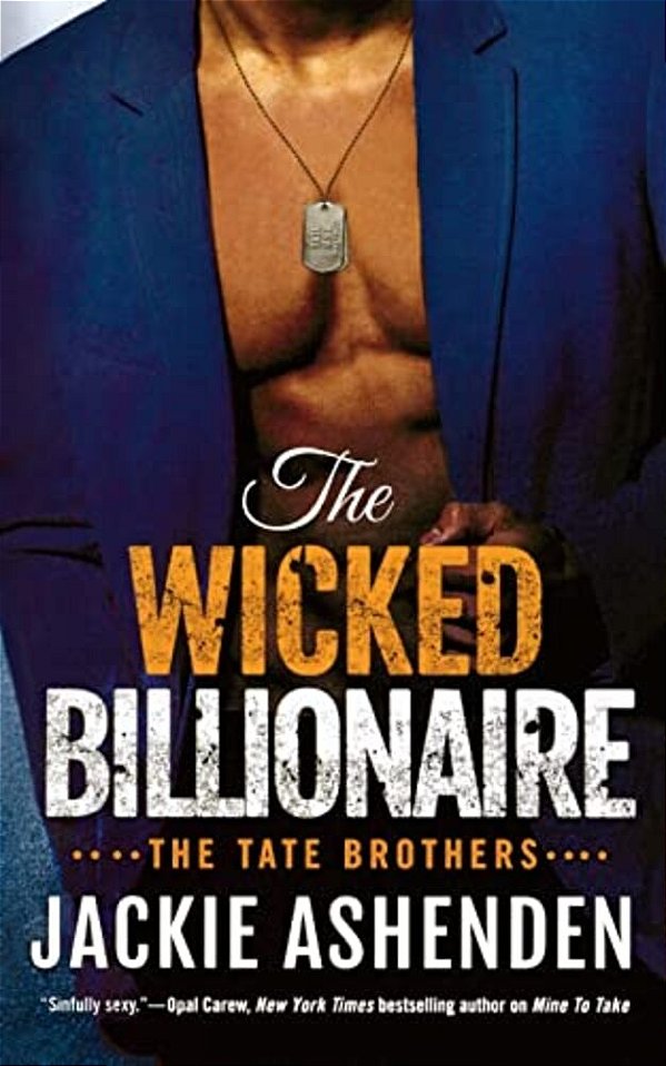 The Wicked Billionaire: A Billionaire Seal Romance-..