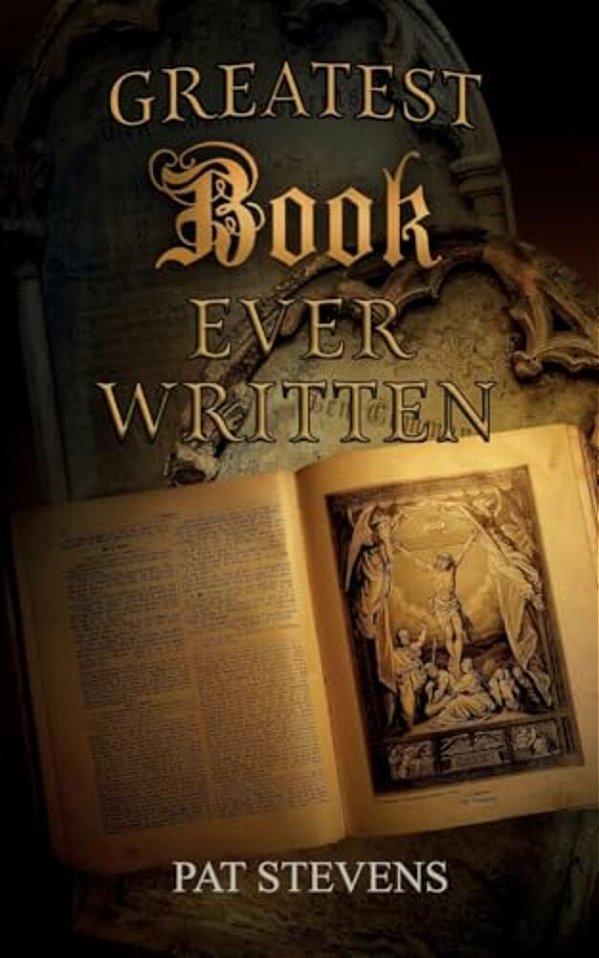 Greatest Book Ever Written-..