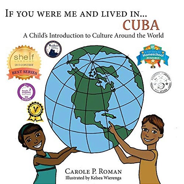 If You Were Me And Lived In... Cuba: If You Were Me And Lived In... -..