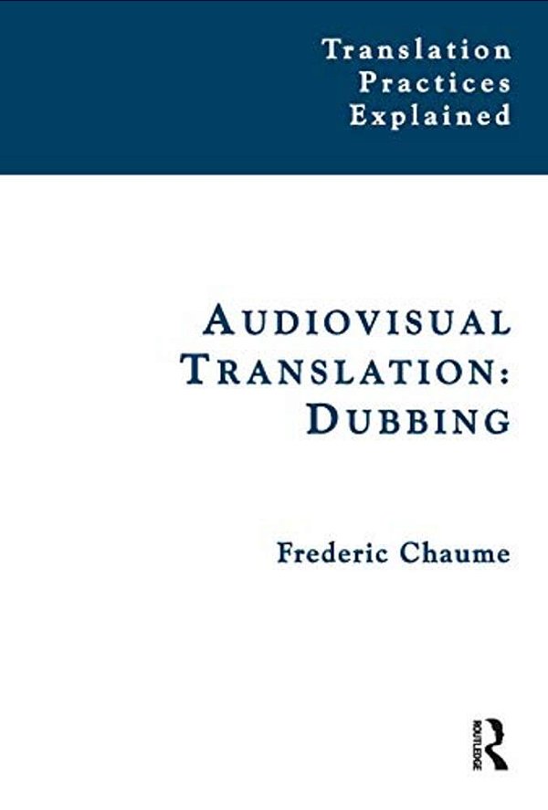 Audiovisual Translation: Dubbing-..
