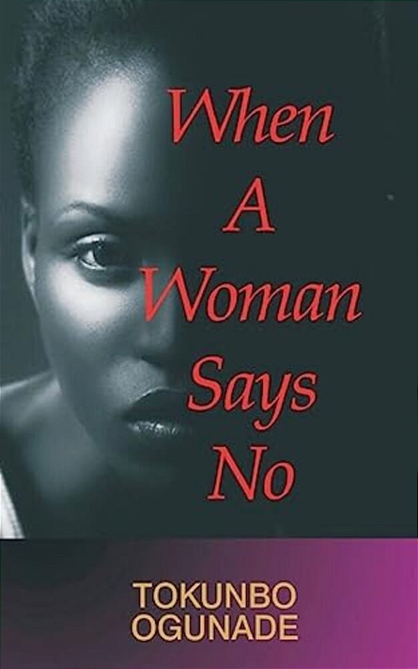 When A Woman Says No-..