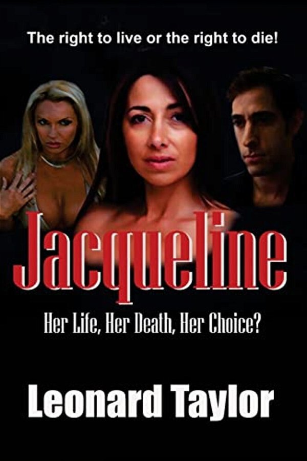 Jacqueline: Her Life, Her Death, Her Choice?-..