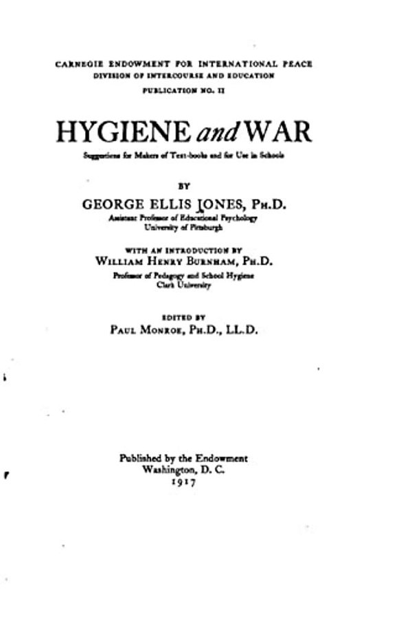Hygiene And War, Suggestions For Makers Of Textbooks And For Use In Schools-..