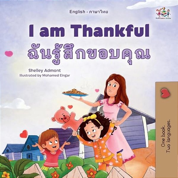 I Am Thankful (English Thai Bilingual Children's Book)-..