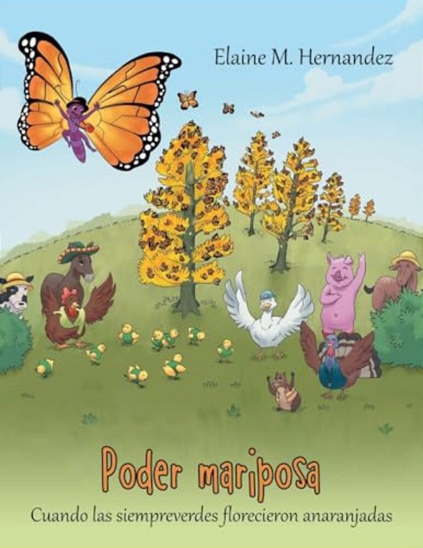 Poder Mariposa: Cuando Las Siempreverdes Florecieron Anaranjadas-..