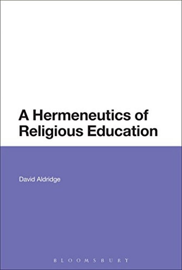 A Hermeneutics Of Religious Education-..