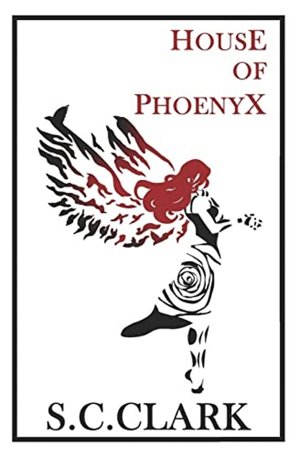 House Of Phoenyx: House Of Phoenyx Series Book 1-..