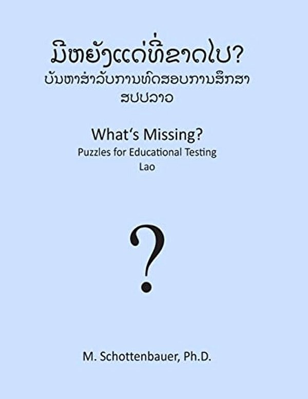 What's Missing? Puzzles For Educational Testing: Lao-..