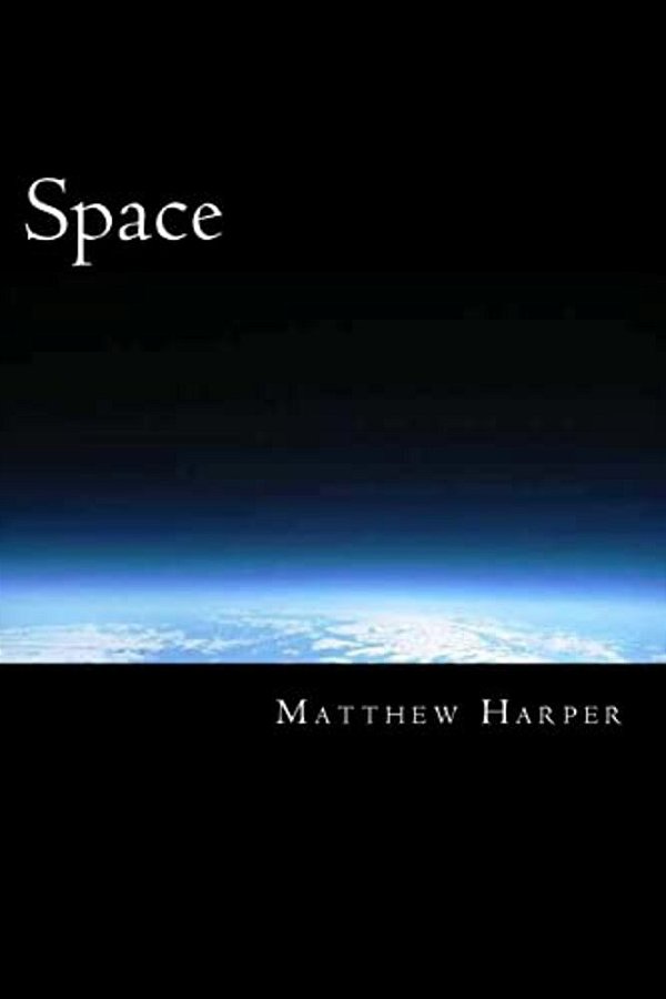Space: A Fascinating Book Containing Space Facts, Trivia, Images & Memory Recall Quiz: Suitable For Adults & Children-..