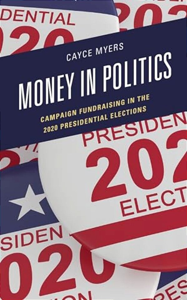 Money In Politics: Campaign Fundraising In The 2020 Presidential Election-..