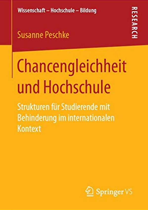 Chancengleichheit Und Hochschule: Strukturen Für Studierende Mit Behinderung Im Internationalen Kontext-..
