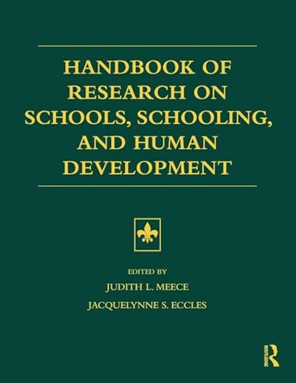 Handbook Of Research On Schools, Schooling And Human Development-..