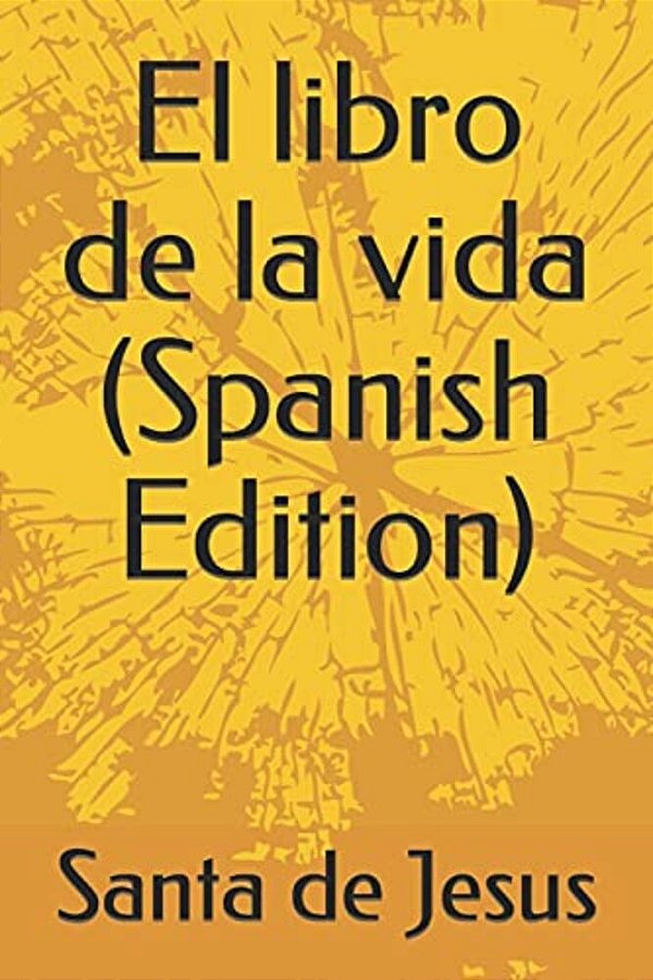 El Libro De La Vida (Spanish Edition)-..