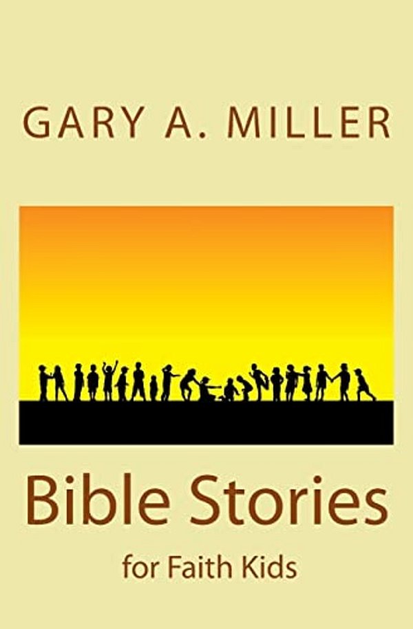 Bible Stories For Faith Kids-..