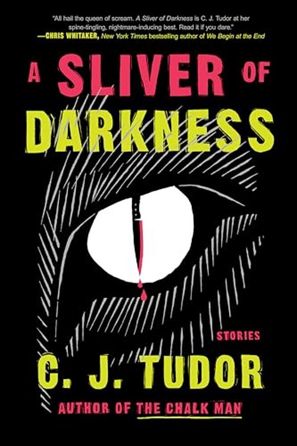 A Sliver Of Darkness: Stories-..