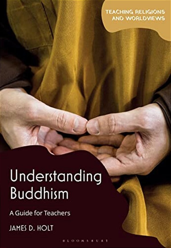 Understanding Buddhism: A Guide For Teachers-..