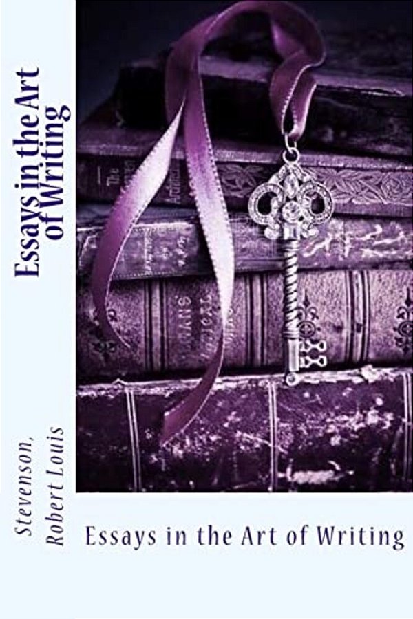 Essays In The Art Of Writing-..