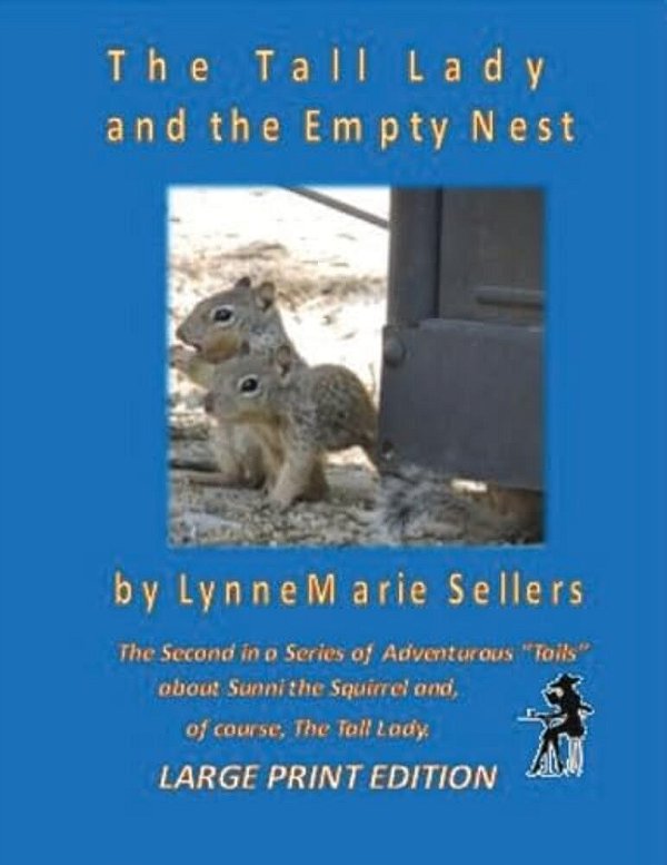 Tall Lady And The Empty Nest (Large Print Version)-..