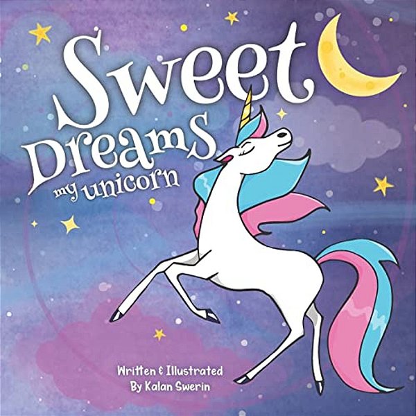 Sweet Dreams My Unicorn-..
