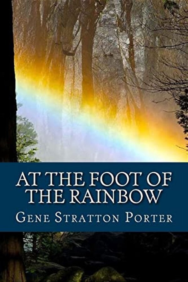 At The Foot Of The Rainbow (English Edition)-..