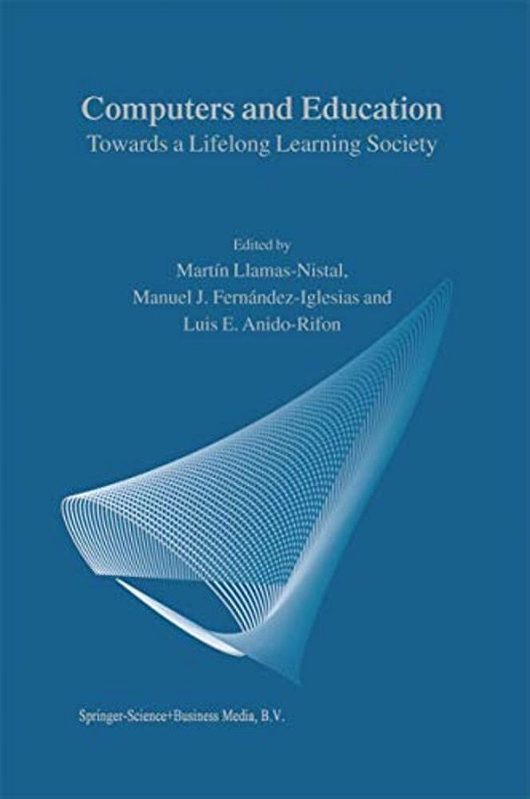 Computers And Education: Towards A Lifelong Learning Society-..