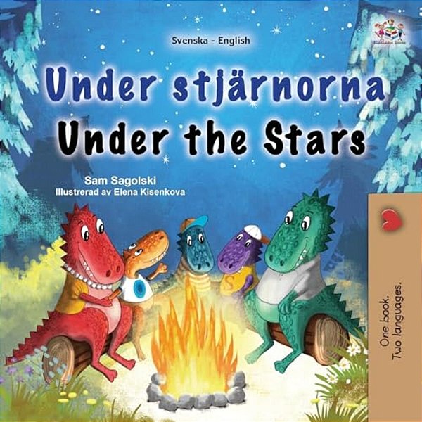Under The Stars (Swedish English Bilingual Kids Book)-..