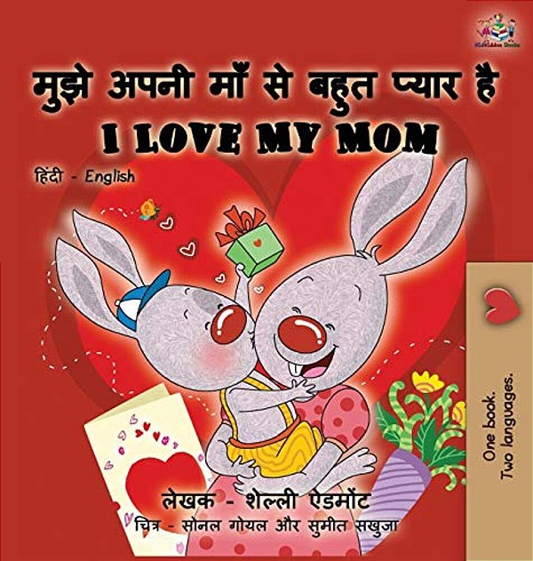I Love My Mom (Hindi English Bilingual Book)-..