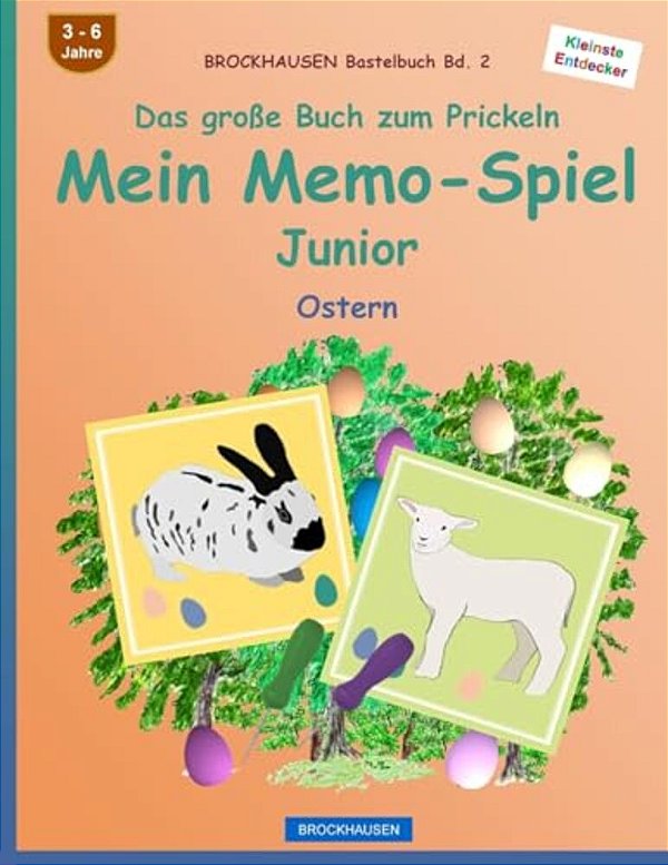 Brockhausen Bastelbuch Bd. 2 - Das Große Buch Zum Prickeln: Mein Memo-Spiel Junior: Ostern-..