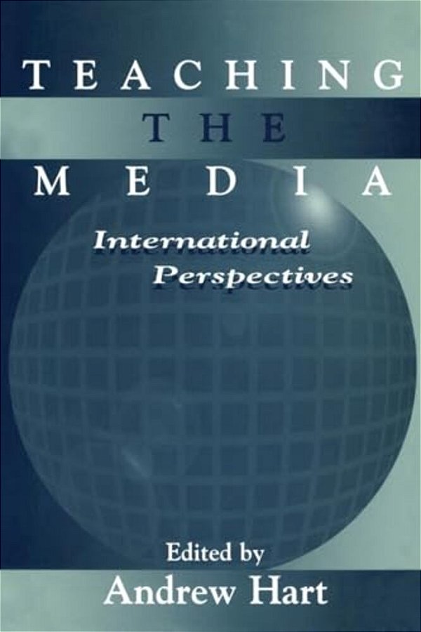 Teaching The Media: International Perspectives-..