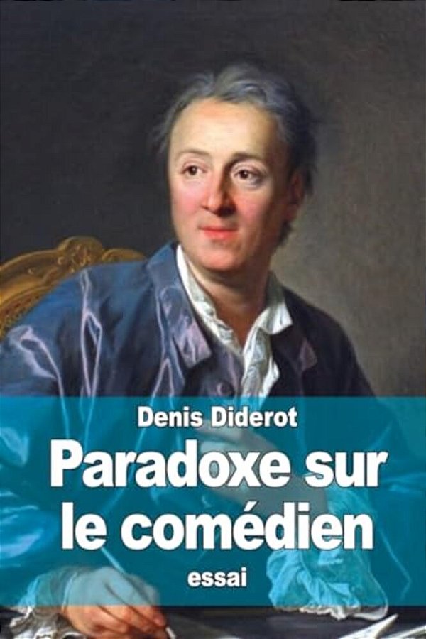 Paradoxe Sur Le Comédien-..