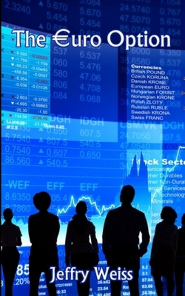 The Euro Option: Paul Decker - Assignment #5-..