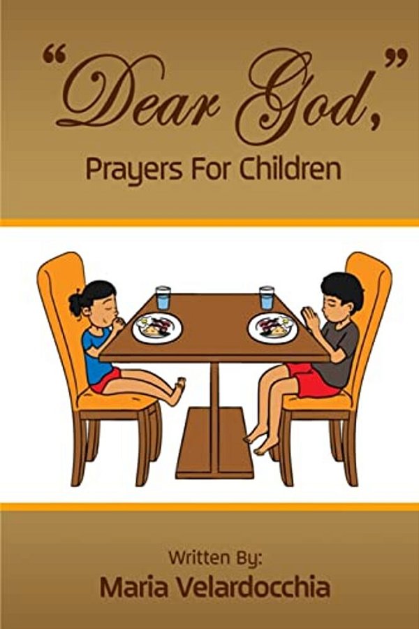 "Dear God," Prayers For Children-..