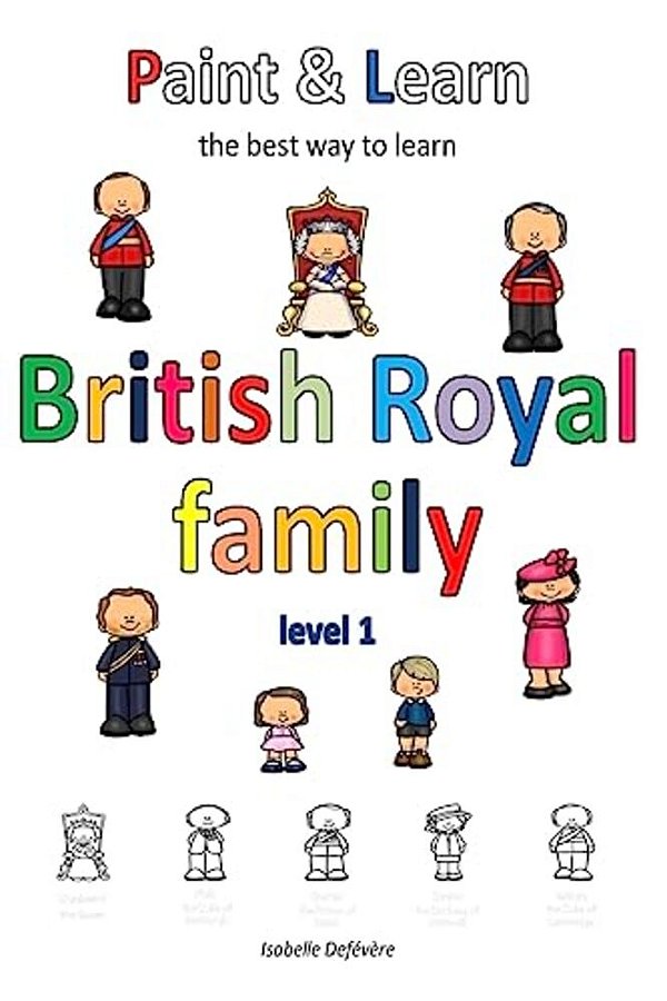 Paint & Learn: British Royal Family (Level 1)-..