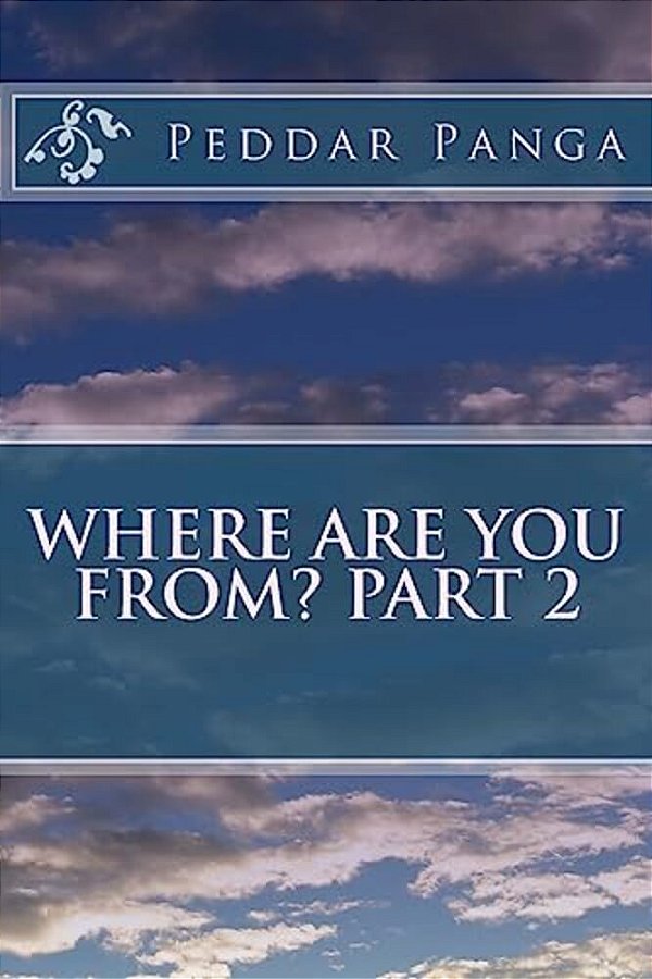 Where Are You From? Part 2-..