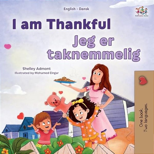 I Am Thankful (English Danish Bilingual Children's Book)-..