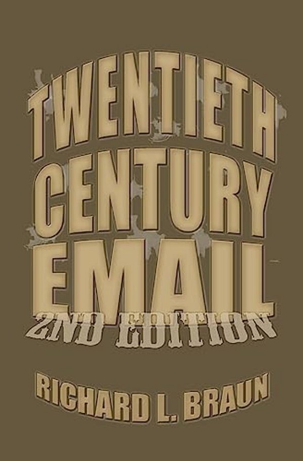 20Th Century E-Mail: E-Mail From The 20Th Century-..