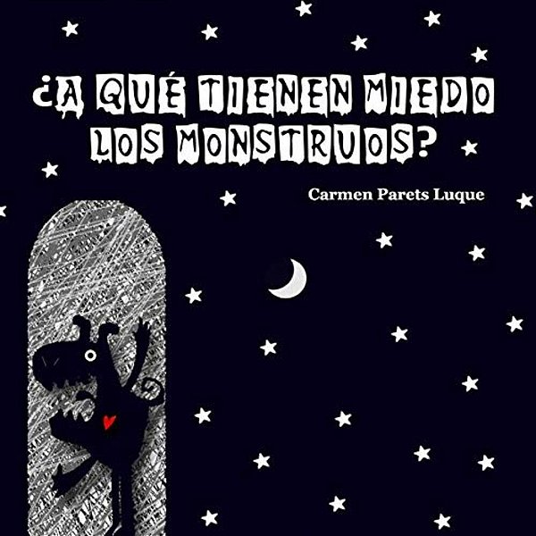 ¿A Qué Tienen Miedo Los Monstruos?-..