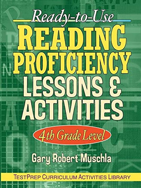 Ready-To-use Reading Proficiency Lessons & Activities: 4Th Grade Level-..
