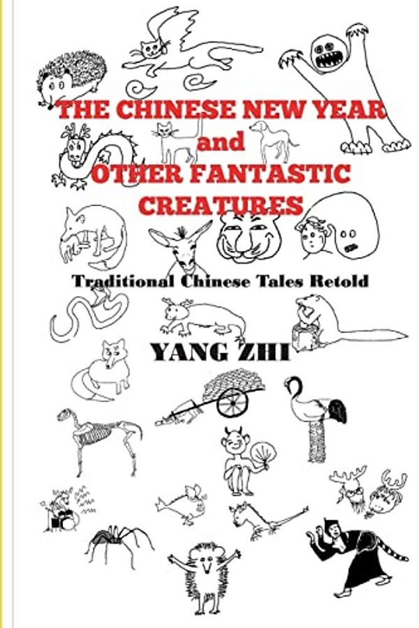 The Chinese New Year And Other Fantastic Creatures-..