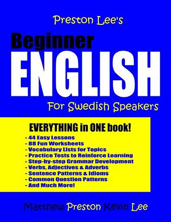 Preston Lee's Beginner English For Swedish Speakers-..