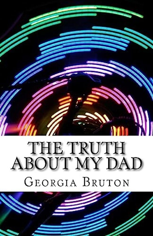 The Truth About My Dad-..