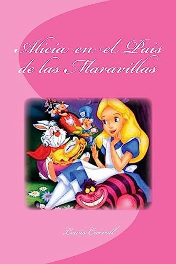 Alicia En El País De Las Maravillas-..