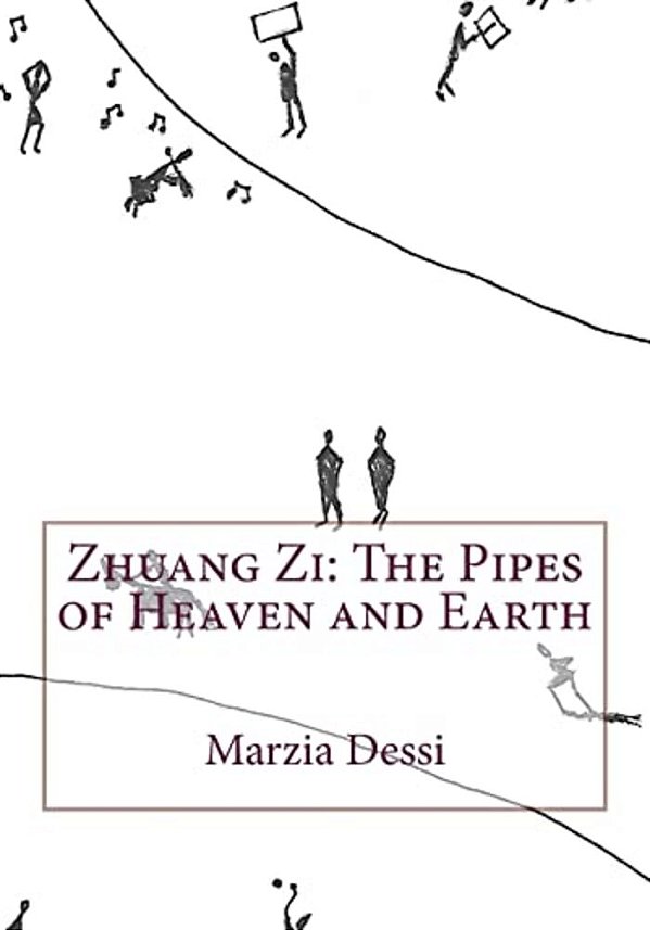 Zhuang Zi: The Pipes Of Heaven And Earth-..